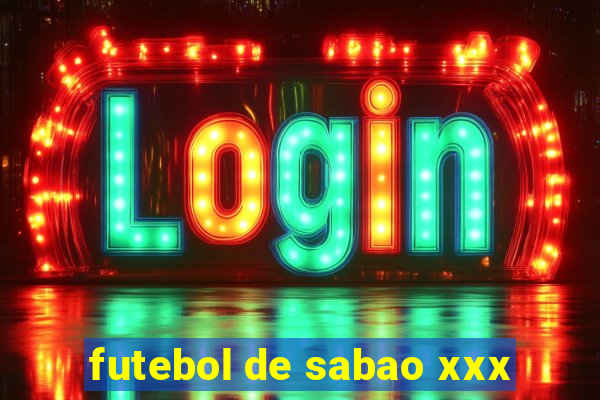 futebol de sabao xxx